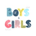 Boys and Girls - fun hand drawn nursery poster with lettering Royalty Free Stock Photo