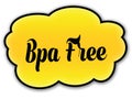 BPA FREE handwritten on yellow cloud with white background