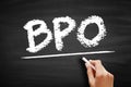 BPO Business Process Outsourcing - delegation of one or more IT-intensive business processes to an external provider, acronym text