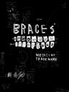 Braces