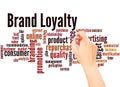 Brand loyalty word cloud hand writing concept