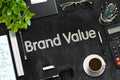 Brand Value - Text on Black Chalkboard. 3D Rendering. Royalty Free Stock Photo