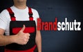 Brandschutz (in german fire protection) is shown by the craftsman