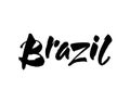 Brasil hand lettering. Brazil in portuguese. Name of country. Hand drawn lettering background. Ink illustration. Modern brush