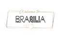 Brasilia Welcome to text Neon lettering typography. Word for logotype, badge, icon, postcard, logo, banner Vector Illustration