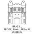Brazil , Recife, Royal Regalia Museum travel landmark vector illustration