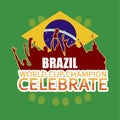 Brazil World Cup Champion Celebrate Vector Template Design Illustration Royalty Free Stock Photo