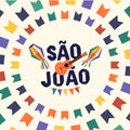 Brazilian Traditional Celebration Festa Junina. Portuguese Brazilian Text saying Hurray Saint John. Festa de Sao Joao