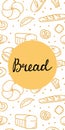 Bread vertical background. Bakery doodle products, baguette, croissant and bagel. Cartoon yellow elements on white, advertising