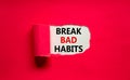 Break bad habits symbol. Words `Break bad habits` appearing behind torn purple paper. Beautiful purple background. Business,