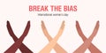 Break The Bias campaign. Crossed arms in protest on colored background. International women`s day 8 march. Women`s Movement.