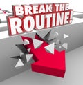 Break the Routine Arrow Through Maze Spontaneous Action Avoid Bo