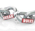 Break Rules Rebel Protest Breaking Chains Royalty Free Stock Photo