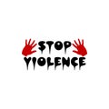 Stop Violence Poster.Stop Rape.Stop violence against womens And Girls. Royalty Free Stock Photo
