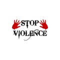 Stop Violence Poster.Stop Rape.Stop violence against womens And Girls. Royalty Free Stock Photo