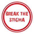 break the stigma stamp on white Royalty Free Stock Photo