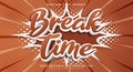 Break Time editable text effect template Royalty Free Stock Photo