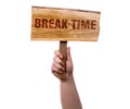 Break time wooden sign