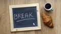 Break written Royalty Free Stock Photo