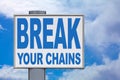 Break your chains - Billboard
