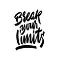 Break your limits card. Ink illustration.