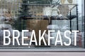 Breakfast sign on window of restaurant