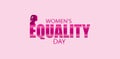 Breaking Barriers Celebrating Women\'s Equality Day with Text Design Royalty Free Stock Photo