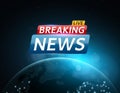 Breaking news live. Abstract futuristic background with a glowing blue planet earth. Technology and business. Live on TV. Space an Royalty Free Stock Photo