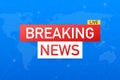 Breaking News Live on World Map Background. News background, breaking news, vector infographic with news theme. Royalty Free Stock Photo