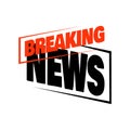 Breaking news minimalistic logo icon for News Entertaining show sign banner vector illustration Royalty Free Stock Photo