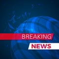 Breaking news modern banner, futeristic background concept. Vector illustration