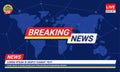 Breaking news template with red and blue badge with earth and world map background TV News show Broadcast