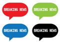 BREAKING NEWS text, on rectangle speech bubble sign. Royalty Free Stock Photo