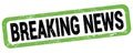 BREAKING NEWS text written on green-black rectangle stamp Royalty Free Stock Photo