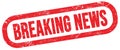 BREAKING NEWS, text written on red stamp sign Royalty Free Stock Photo