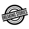 Breaking Stories rubber stamp