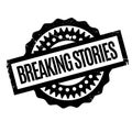 Breaking Stories rubber stamp