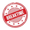 BREAKTIME text written on red grungy round stamp