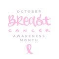 Breast cancer awareness month lettering. Hand drawn text. Vector illustration, flat design Royalty Free Stock Photo