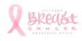 Breast cancer awareness month lettering with pink ribbon. Hand drawn text. Vector illustration, flat design Royalty Free Stock Photo