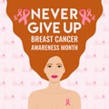 Breast Cancer Awareness Month. Never give up phrase. Redhead woman with pink ribbon on chest with lettering on hair. Cancer Royalty Free Stock Photo
