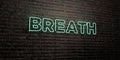 BREATH -Realistic Neon Sign on Brick Wall background - 3D rendered royalty free stock image