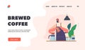 Brewed Coffee Landing Page Template. Professional Barista Preparing Coffee Using Chemex And Drip Kettle Illustration