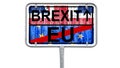 Brexit - Road Sign United Kingdom, European Union - On White