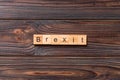 Brexit word written on wood block. Brexit text on cement table for your desing, concept Royalty Free Stock Photo