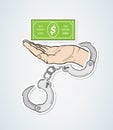 Bribe and hand with handcuffs