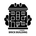 brick building icon, black vector sign with editable strokes, concept illustration Royalty Free Stock Photo