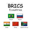 BRICS and membership flag . Association of 5 countries . Modern simple cartoon outline design and doodle world map background