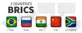 BRICS and membership flag . Association of 5 countries . Round angle square shiny button and country map background of member .