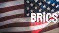 The Brics text on USA flag for Business concept 3d Rendering Royalty Free Stock Photo